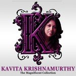 Kavita Krishnamurthy - The Magnificent Collection - Anand Kumar Song Download